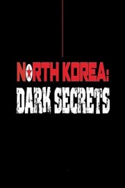 North Korea: Dark Secrets-voll