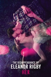The Disappearance of Eleanor Rigby: Her-voll