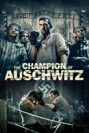 The Champion of Auschwitz-voll