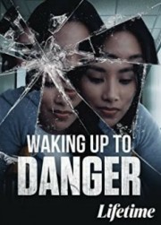 Waking Up To Danger-voll