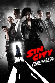 Sin City: A Dame to Kill For-voll