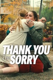 Thank You, I'm Sorry-voll