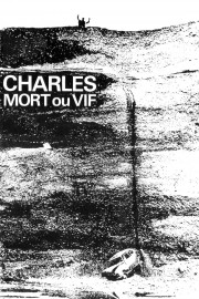 Charles, Dead or Alive-voll