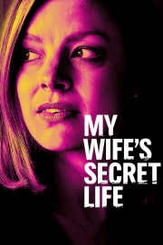 My Wife's Secret Life-voll