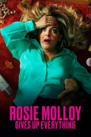 Rosie Molloy Gives Up Everything-voll