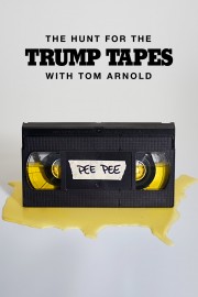 The Hunt for the Trump Tapes With Tom Arnold-voll