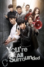 You Are All Surrounded-voll