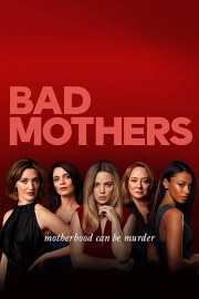 Bad Mothers-voll