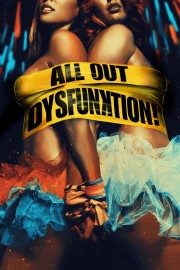 All Out Dysfunktion!-voll