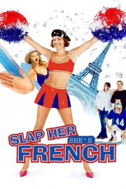 Slap Her... She's French-voll