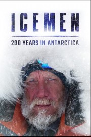 Icemen: 200 years in Antarctica-voll