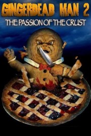 Gingerdead Man 2: Passion of the Crust-voll