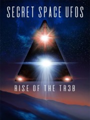 Secret Space UFOs - Rise of the TR3B-voll