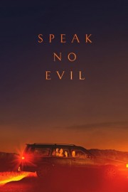 Speak No Evil-voll