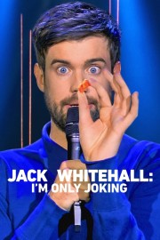 Jack Whitehall: I'm Only Joking-voll