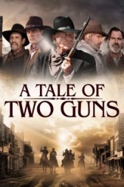 A Tale of Two Guns-voll