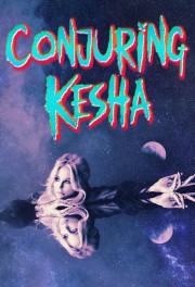 Conjuring Kesha-voll