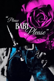 Please Baby Please-voll