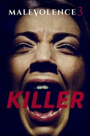 Malevolence 3: Killer-voll