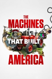 The Machines That Built America-voll
