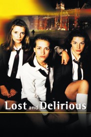 Lost and Delirious-voll