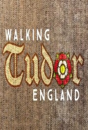 Walking Tudor England-voll