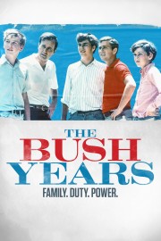 The Bush Years: Family, Duty, Power-voll