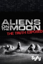 Aliens on the Moon: The Truth Exposed-voll