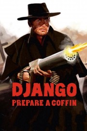 Django, Prepare a Coffin-voll