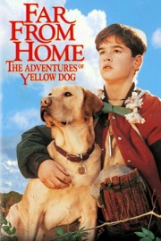 Far from Home: The Adventures of Yellow Dog-voll