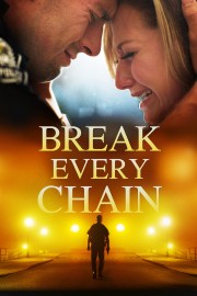 Break Every Chain-voll