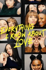 Everything I Know About Love-voll