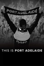 This Is Port Adelaide-voll