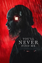 You'll Never Find Me-voll