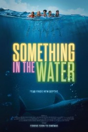 Something in the Water-voll