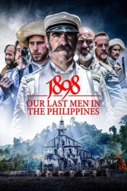 1898: Our Last Men in the Philippines-voll