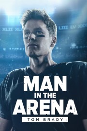 Man in the Arena: Tom Brady-voll