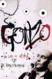 Gonzo: The Life and Work of Dr. Hunter S. Thompson-voll