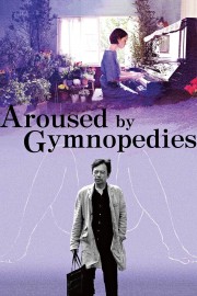 Aroused by Gymnopedies-voll