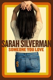Sarah Silverman: Someone You Love-voll