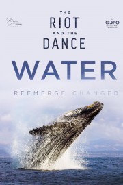 The Riot and the Dance: Water-voll