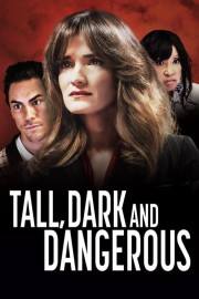 Tall, Dark and Dangerous-voll