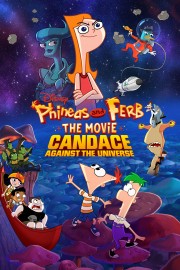 Phineas and Ferb The Movie: Candace Against the Universe-voll