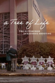 A Tree of Life: The Pittsburgh Synagogue Shooting-voll