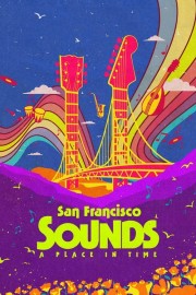 San Francisco Sounds: A Place in Time-voll