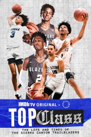 Top Class: The Life and Times of the Sierra Canyon Trailblazers-voll