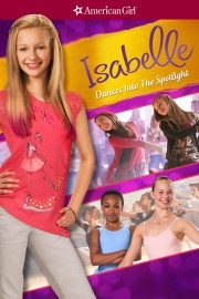 An American Girl: Isabelle Dances Into the Spotlight-voll