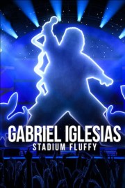 Gabriel Iglesias: Stadium Fluffy-voll