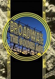 Broadway: The Golden Age, by the Legends Who Were There-voll