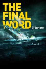 Titanic: The Final Word with James Cameron-voll